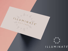 Load image into Gallery viewer, Illuminate Gift Cards